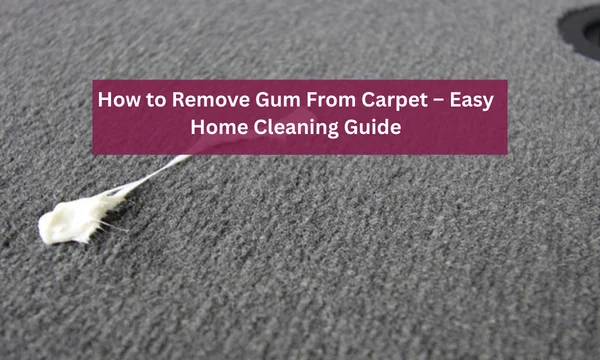 How to Remove Gum From Carpet